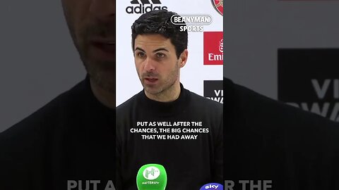 'We HAD THEM! We had the chance to win! It’s a shame because we really had them!' | Mikel Arteta