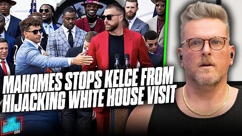 Travis Kelce Tries To Hijack Chiefs White House Trip, Patrick Mahomes Saves The Day
