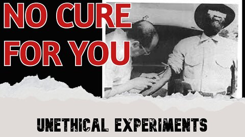 Unethical Experiments - When The US Watched African American Men Die