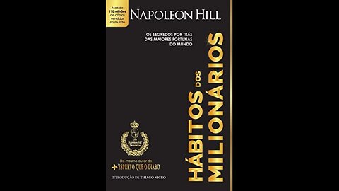 Hábitos Milionários. Napoleon Hill (AudioBook)