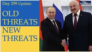 Will Belarus join the War on Ukraine | Daily Update 299