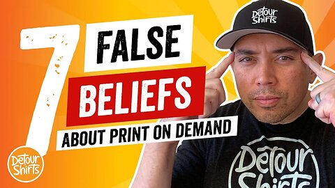 7 False Beliefs About Print on Demand that May Be Holding You Back from Success