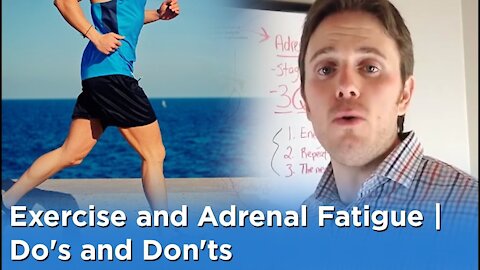 Exercise and Adrenal Fatigue - Do's and Don'ts
