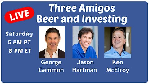 Ken McElroy, Jason Hartman & George Gammon - Three Amigos & Beer LIVE Q&A