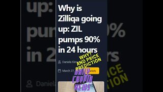 Why is Zilliqa going up and price prediction for the next months