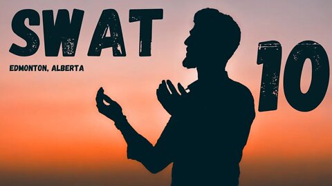 SWAT - Session 10 - Edmonton // Spiritual Warfare