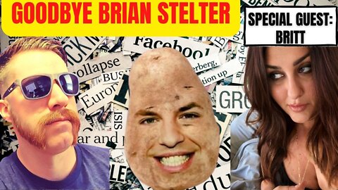 Goodbye Brian Stelter w/ Britt (WARTIME PROPAGANDA ep.18)