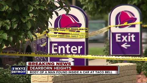 Man's body found in car at Taco Bell parking lot in Dearborn Heights