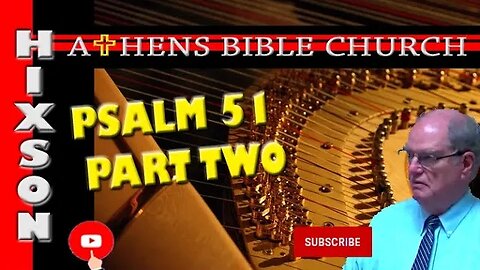 Break The Cycle of Sin | Psalm 51 Part 2 | Athens Bible Church