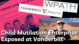 Child Mutilation Enterprise Exposed at Vanderbilt