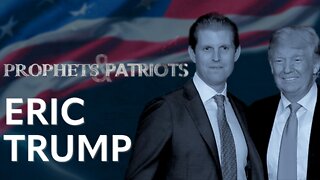 FLASH! ERIC TRUMP IS ON ELIJAH STREAMS THURSDAY MORNING - 8AM PT!