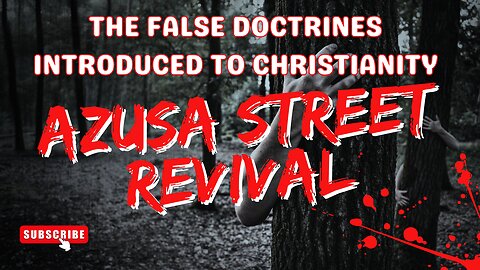 Azusa Street Revival Ushered in All These False Doctrines! | Pentecostal Heresies Exposed!