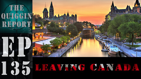 EP #135 | Leaving Canada