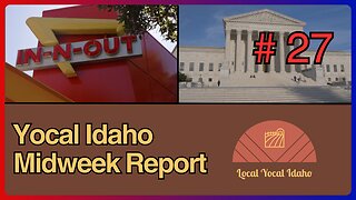 Yocal Idaho Midweek Report #27 - July 3rd