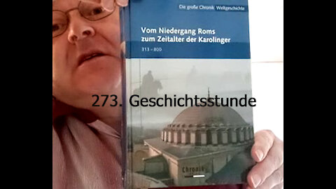 273. Stunde zur Weltgeschichte - 648 bis Um 654