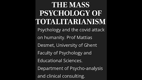 Professor Mattias Desmet discusses “ Mass Formation” (aka Mass Psychosis)