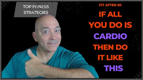 A Different Way To Do Your Cardio Workout: Fit Over 50