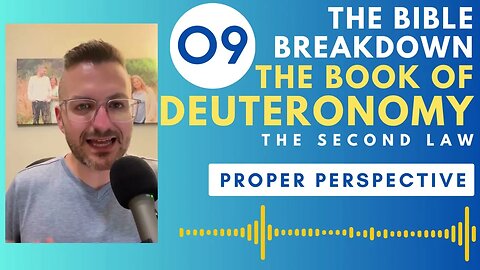 Deuteronomy 9: Proper Perspective