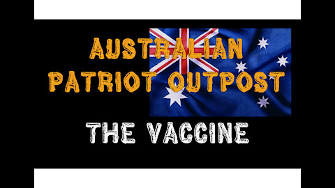 OzPatriotOutpost - Don't Take The Vaccine