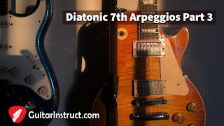 Diatonic 7th Arpeggios Part 3 (Epi 22)