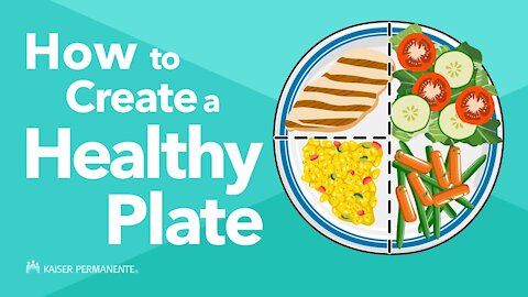 How to Create a Healthy Plate weight loss
