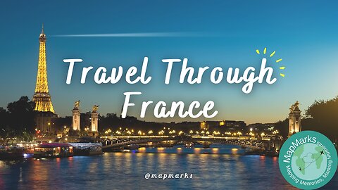 France Unveiled: A Journey Through History, Culture, and Natural Beauty