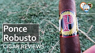 Bringing the HEAT! The PONCE ROBUSTO - CIGAR REVIEWS by CigarScore