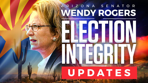 Wendy Rogers | Election Integrity Updates from Arizona with Arizona Senator Wendy Rogers