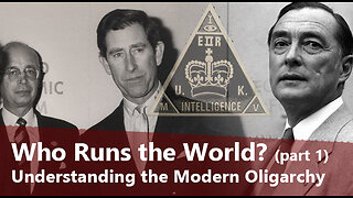 Who Runs the World? Understanding the Modern Oligarchy part 1