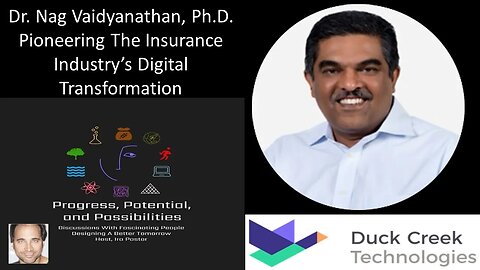 Dr Nag Vaidyanathan, CTO, Duck Creek Tech - Pioneering Insurance Industry Digital Transformation