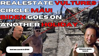 LAND GRAB HAPPING IN MAUI IN WAKE OF WILDFIRES