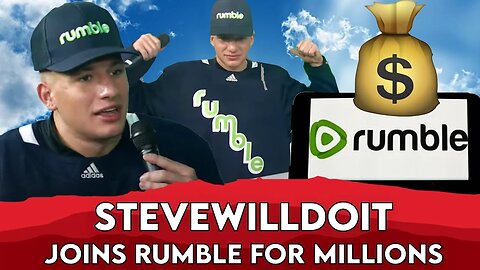 Steve Will Do It Gives Up On YouTube Joining RUMBLE | Famous News