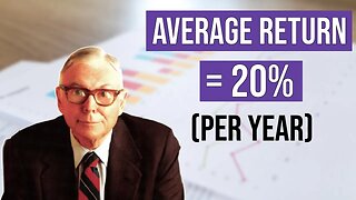 Charlie Munger: How To Achieve A 20% Return Per Year