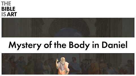 Bodies in the Book of Daniel