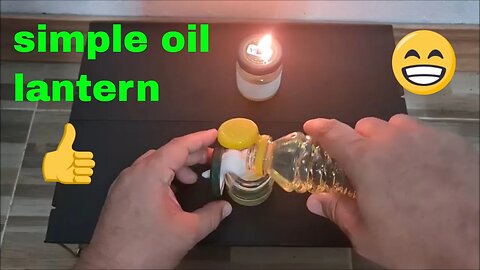 simple oil lantern/ simple cooking oil candle