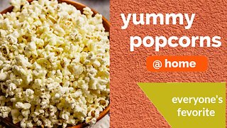 Super easy popcorns at home