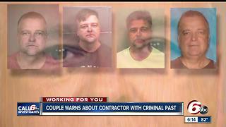 Contractor Felon Has Criminal Past and Present