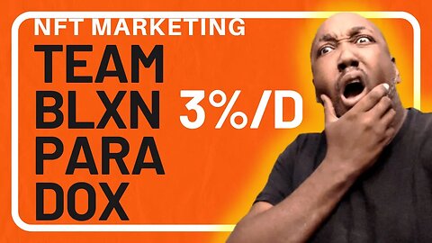 PARADOX by TEAM BLXN | 3% DAILY HAS LAUNCHED!