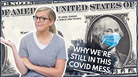 Why We're Still in this COVID Mess | Ep 281