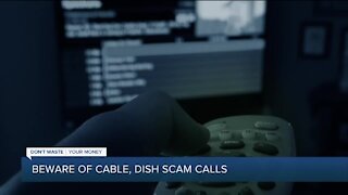 Beware of cable, DISH scam calls
