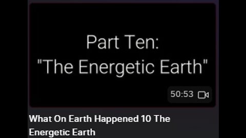 What On Earth Happened 10 The Energetic Earth