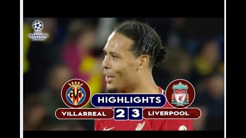 Villarreal 2 - 3 Liverpool | Highlights | UEFA Champions League | 4th May 2022
