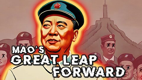 Mao's Great Leap Forward