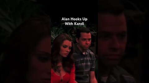 Two And A Half Men Alan and Kandi Hookup