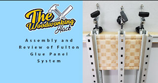 Assembly and Review of Fulton Glue Panel System. Does this thing work for Cutting Board Glue-ups?