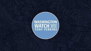 March 29, 2024 - Washington Watch with Tony Perkins
