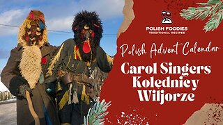 Who Are Polish Carol Singers? (Kolędnicy, Wiljorze)