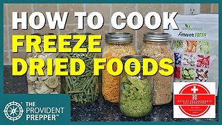 Food Storage: How to Cook a Delicious Meal With Freeze-Dried Foods
