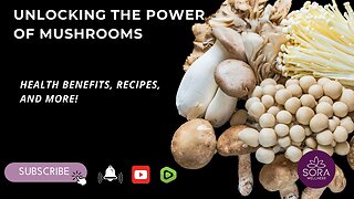 "Unlocking the Power of Mushrooms: Health Benefits, Types, and Delicious Recipes!"