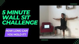 5 Minute Wall Sit Challenge (Can you hold the wall sit for 5 minutes)